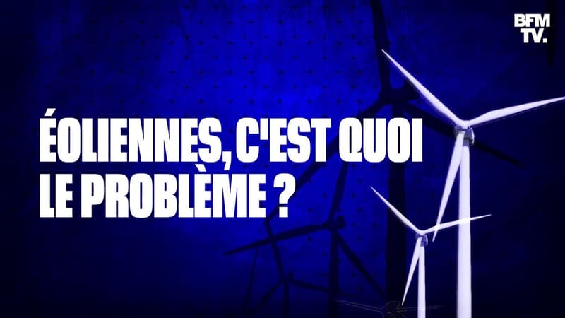 Éoliennes : c'est quoi le problème ?