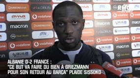 Albanie 0-2 France : "Ce but va faire du bien à Griezmann pour son retour au Barça" plaide Sissoko 