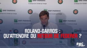 Roland-Garros : Qu’attendre du retour de Federer ?
