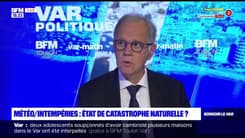 Intempéries dans le Var: le préfet constitue un dossier pour reconnaître l'état de catastrophe naturelle