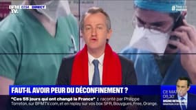 EDITO - Faut-il avoir peur du déconfinement ?