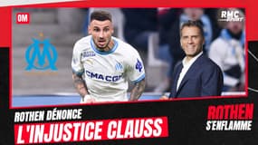OM : "Ils sont injustes avec Clauss", Rothen tacle les dirigeants 