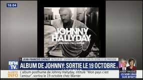 "Ce regard de Johnny nous interpelle", commente Jean-François Chenut en découvrant la pochette de l'album posthume de Johnny Hallyday