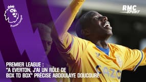  Premier League : "A Everton, j'ai un rôle de box to box" précise Abdoulaye Doucouré