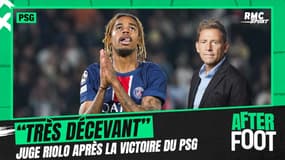 PSG 1-0 Gérone : "Une prestation terne" juge Riolo après la victoire contre Gérone