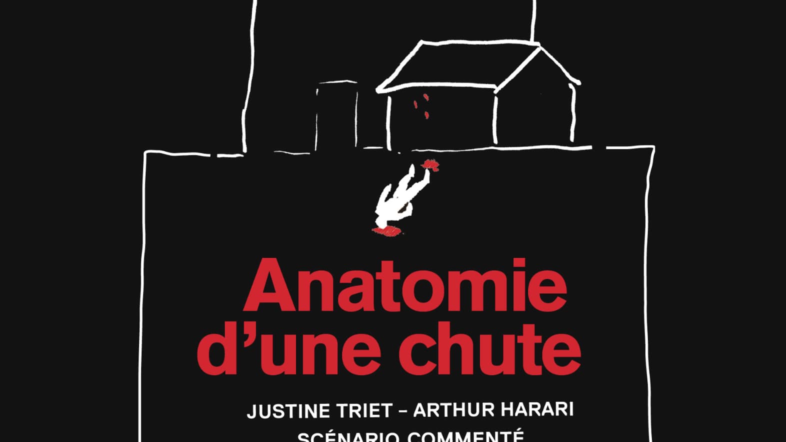 Couverture du scénario commenté d'"Anatomie d'une chute" de Justine Triet