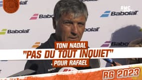 Roland-Garros : Toni Nadal "pas du tout inquiet" pour Rafael après son forfait
