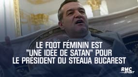 Le foot féminin est "une idée de Satan" pour le président du Steaua Bucarest
