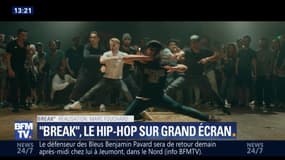 "Break", le hip-hop sur grand écran