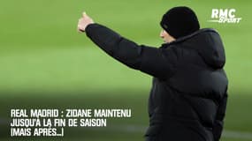 Real Madrid : Zidane maintenu jusqu'à la fin de saison (mais après...)