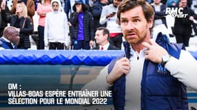 OM : Villas-Boas espère entraîner une sélection pour le Mondial 2022