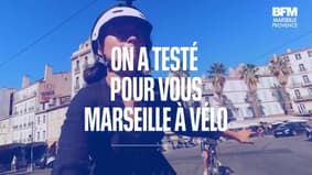 BFM Marseille Provence a testé la pratique du vélo dans la cité phocéenne