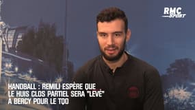 Handball : Remili espère que le huis clos partiel sera "levé" à Bercy pour le TQO