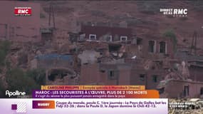 Caroline Philippe raconte les dégâts et le désarroi de la population marocaine
