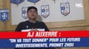 AJ Auxerre : "On va tout donner" pour les futurs investissements, promet le président Zhou