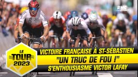 Tour de France - E2 : "Un truc de fou" s'enthousiasme Lafay après sa victoire à St-Sébastien