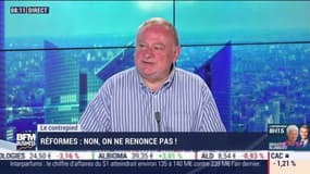 Jean-Marc Daniel : Non, on ne renonce pas aux réformes ! - 10/07