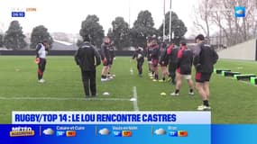 Top 14: le LOU veut poursuivre sa bonne période à Castres