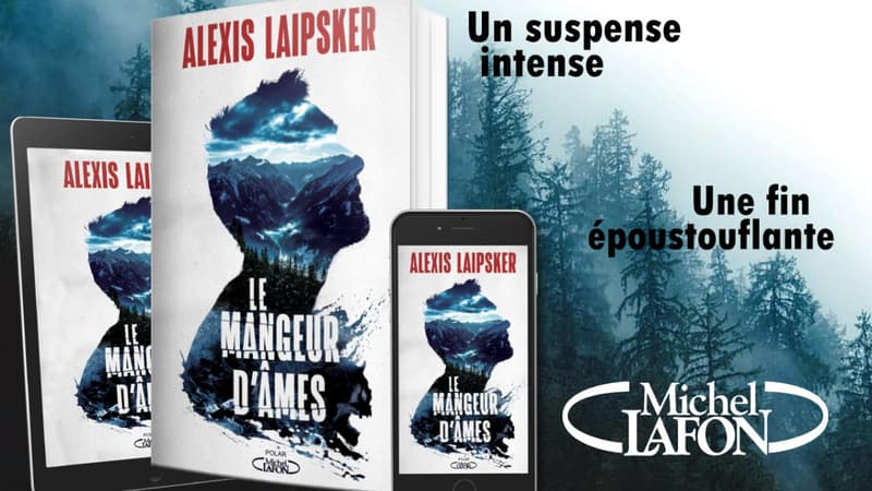 "Le mangeur d'âmes", le dernier Roman d'Alexis Laipsker