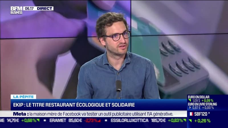 La pépite RSE : Ekip, le titre restaurant écologique et solidaire, par Cyrielle Hariel - 12/05