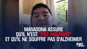 Maradona assure qu'il n'est "pas mourant" et qu'il ne souffre pas d'alzheimer