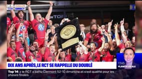 Dix ans après avoir remporté la Coupe d'Europe et le Top 14, le RCT se rappelle de son doublé historique