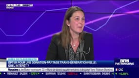 Idée de placements : Donation-partage transgénérationnelle, de quoi parle-t-on ? - 18/05