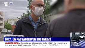 Passager d'un bus enlevé à Orly: un témoin de la scène raconte ce qu'il a vu