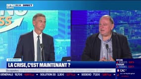 L'expert : La crise, c'est maintenant ? - 06/07