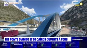 Alpes-Maritimes: le pont du Caïros et celui d'Ambo ont ouvert à la circulation après deux ans de travaux