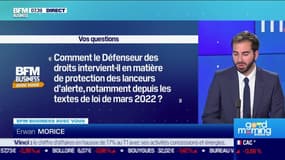 BFM Business avec vous : Comment le Défenseur des droits intervient-il en matière de protection des lanceurs d'alerte ? - 26/04