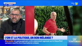 L'OM et la politique, un bon mélange ? Les Tchatcheurs. 