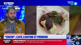 Dans votre assiette du jeudi 26 septembre - “Zinzin” : café, cantine et primeur 