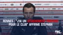 Rennes : "J’ai un attachement profond pour le club" affirme Stéphan
