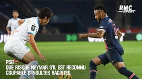 PSG : Que risque Neymar s’il est reconnu coupable d’insultes racistes