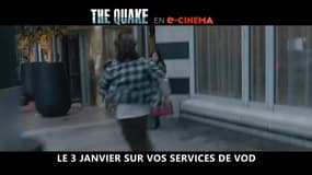 Bande-annonce : "The Quake"
