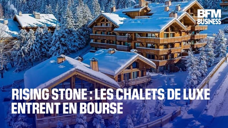 Rising Stone : les chalets de luxe entrent en Bourse