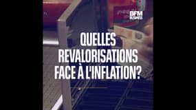 Quelles revalorisations face à l'inflation?