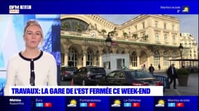 Paris: la gare de l'Est fermée ce week-end pour cause de travaux de sécurisation