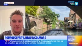 BFM Alsace et vous: pourquoi fait-il si beau à Colmar?