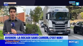 Avignon : la rocade sans camion, c'est non ! 