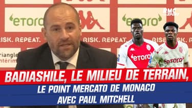 Monaco : Badiashile, remplacer Tchouaméni ... Le point mercato de Mitchell