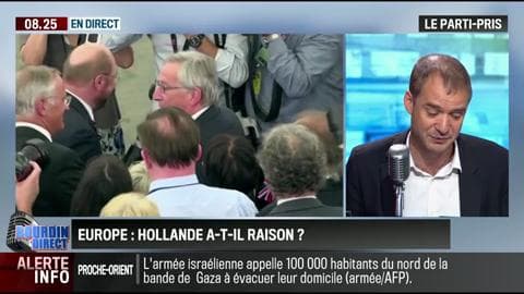 Le parti pris de David Revault d'Allones: Europe : François Hollande s'est trouvé un allié inespéré - 16/07