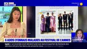 L'histoire du jour: six ados lyonnais malades au festival de Cannes