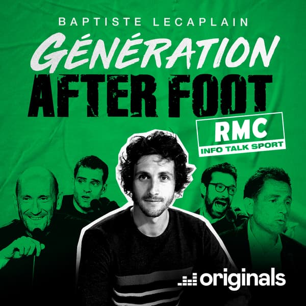 Moments cultes et coulisses de l'"After Foot": découvrez "Génération After Foot", le nouveau podcast de RMC et Deezer&nbsp;