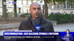 Discrimination en agence d'intérim: Dominique Sopo, président de SOS Racisme, attend que "le gouvernement réagisse"
