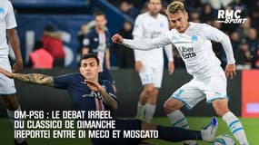 OM-PSG: Le débat hilarant entre Di Meco et Moscato sur le Classico (reporté) de dimanche