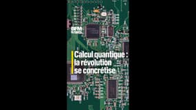 Informatique quantique: la révolution se concrétise