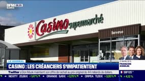 Casino: les créanciers s'impatientent