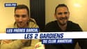 Revel - PSG : La belle histoire des frères Garcia... les deux gardiens du club amateur